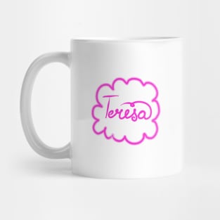 Teresa. Female name. Mug